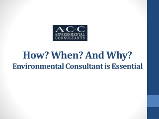 How When And Why Environmental Consultant is Essential