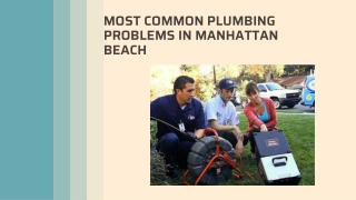 Common Plumbing Problems in Manhattan Beach