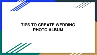 TIPS TO CREATE WEDDING PHOTO ALBUM