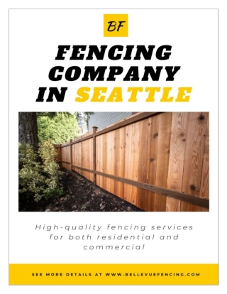 Choose Bellevue Fencing the Best Fencing Company in Seattle
