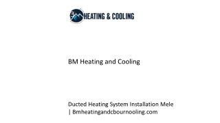 Ducted Heating System Installation Mele  Bmheatingandcbournooling.com