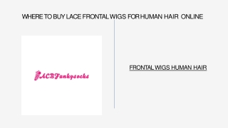 Where to Buy Lace Frontal Wigs For Human Hair Online