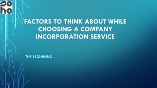 Factors to Think About While Choosing a Company Incorporation Service