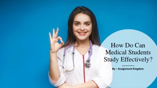 How Do Can Medical Students Study Effectively?