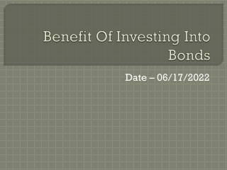 Benefit Of Investing Into Bonds