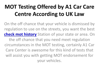 MOT Testing Offered by A1 Car Care Centre According to UK Law