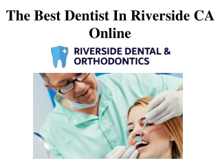 The Best Dentist In Riverside CA Online