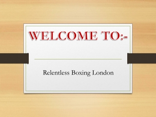 Relentless Boxing London