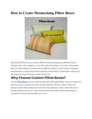 How to Create Mesmerising Pillow Boxes