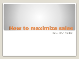 How to maximize sales