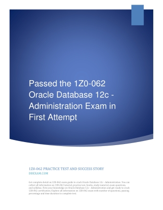 Passed the 1Z0-062 Oracle Database 12c - Administration Exam in First Attempt