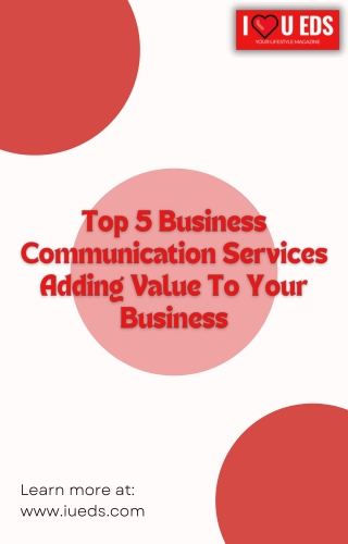 Top 5 Business Communication Services That Increase Your Profits