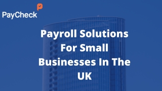 Payroll Solutions For Small Businesses In The UK