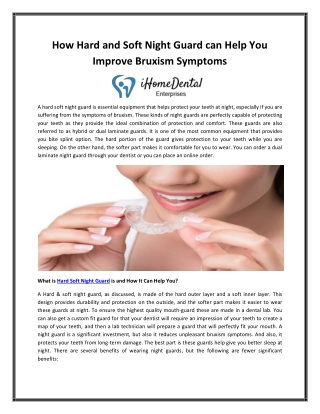 How Hard and Soft Night Guard can Help You Improve Bruxism Symptoms