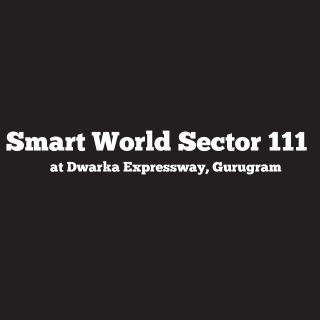 Smart World Sector 111 Dwarka Expressway Gurgaon - Brochure