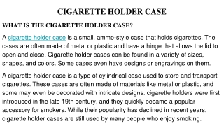 CIGARETTE HOLDER CASE