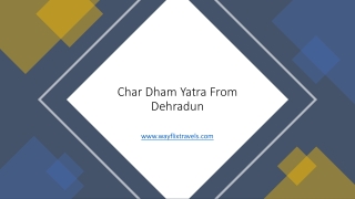 Char Dham Yatra From Dehradun
