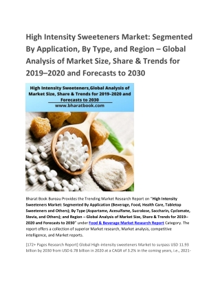 High Intensity Sweeteners Market Global Analysis of Market Size, Share & Trends for 2019–2020 and Forecasts to 2030