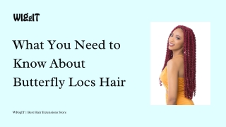 What You Need to Know About Butterfly Locs Hair
