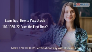 Exam Tips - How to Pass Oracle 1Z0-1050-22 Exam the First Time?