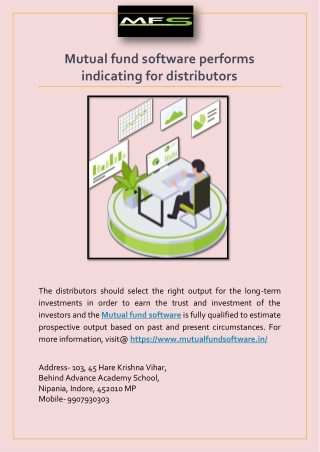 Mutual fund software performs indicating for distributors