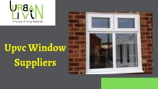 Upvc Window Suppliers