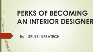 PERKS OF BECOMING AN INTERIOR DESIGNER