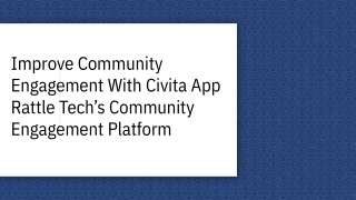 Improve Community Engagement With Civita App Rattle Tech’s Community Engagement Platform