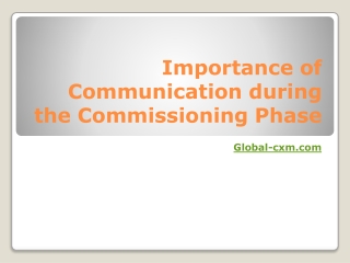 Importance of Communication during the Commissioning Phase