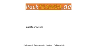 Professionelle Containerpacker Hamburg  Packteam24.de