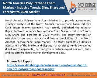 North America Polyurethane Foam Market  - Industry Trends, Size, Share and Forecast to 2028 Market