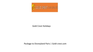 Package to Disneyland Paris  Gold-crest.com