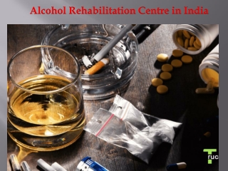 Alcohol Rehabilitation Centre in India