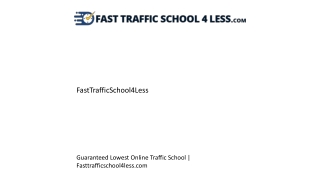 Guaranteed Lowest Online Traffic School  Fasttrafficschool4less.com
