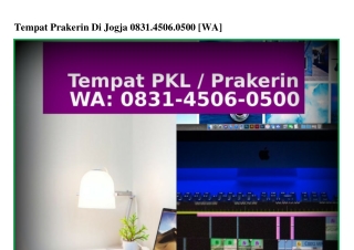Tempat Prakerin Di Jogja O8ᣮ1.Ꮞ5OϬ.O5OO{WhatsApp}