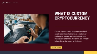 Changing The Future Of Finance With Custom Cryptocurrency Development