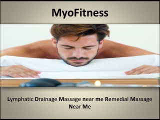 Lymphatic Drainage Massage near me | Remedial Massage Near Me