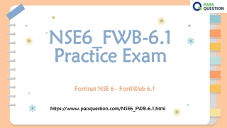 2022 Update Fortinet NSE6_FWB-6.1 Exam Questions