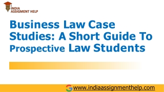 Business Law Case Studies A Short Guide To Prospective Law Students