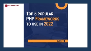 Top 5 Popular PHP Frameworks To Use in 2022
