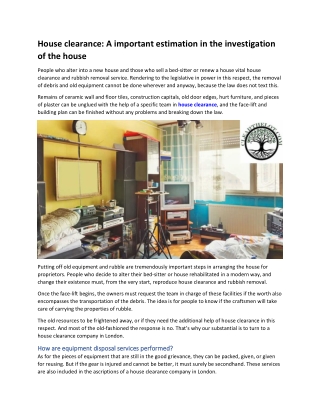 House clearance A important estimation in the investigation of the house