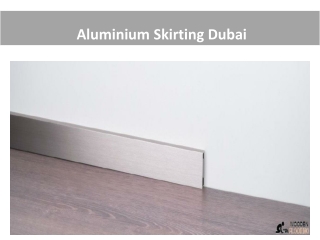 Aluminium Skirting Dubai