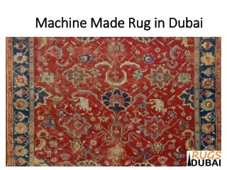 Machine Made Rug in Dubai