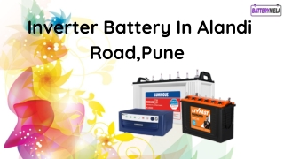 Order An Inverter Battery In Alandi road,Pune