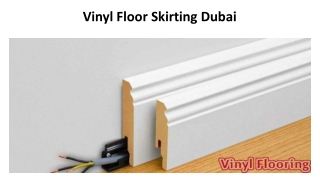 Vinyl Floor Skirting Dubai