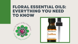 Learn Everything About Floral Essential Oils