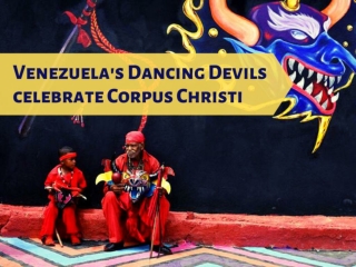 Venezuela's Dancing Devils celebrate Corpus Christi