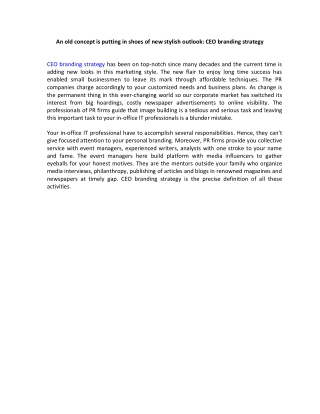 An old concept in putting in shoes of new stylish outlook , CEO branding strategy
