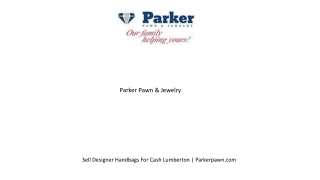 Sell Designer Handbags For Cash Lumberton  Parkerpawn.com