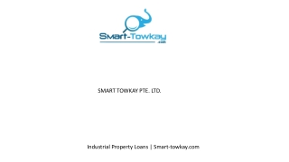 Industrial Property Loans  Smart-towkay.com